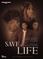 Save A Life (Short 2022)