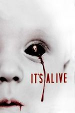 It\'s Alive