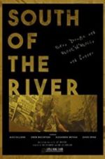 Watch South of the River 123movies