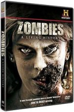 Zombies: A Living History