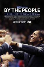 By the People The Election of Barack Obama