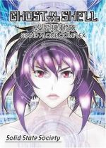 Watch Ghost in the Shell: Stand Alone Complex - Solid State Society 123movies