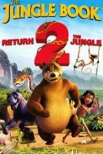 Watch The Jungle Book Return 2 the Jungle 123movies