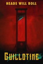 Watch Guillotine 123movies