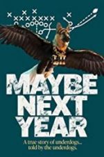 Watch Maybe Next Year 123movies