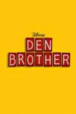 Den Brother