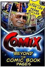 COMIX: Beyond the Comic Book Pages