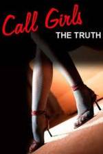 Call Girls: The Truth