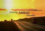 Leaving Amish Paradise