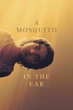 Watch A Mosquito in the Ear 123movies