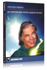 Reflections and Warnings An Interview with Aaron Russo