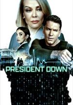 Watch President Down 123movies