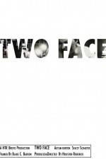 Two Face