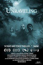 Watch The Unraveling 123movies