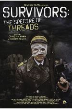 Watch Survivors: The Spectre of Threads 123movies