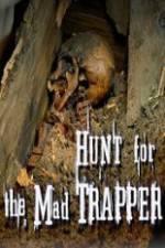 Hunt for the Mad Trapper