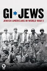 GI Jews: Jewish Americans in World War II