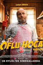 Watch Oflu Hoca 5: Evliluk 123movies