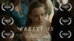 Pretty Is (Short 2017)