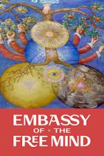 Watch Embassy of the Free Mind 123movies