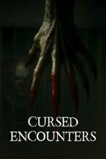 Watch Cursed Encounters 123movies