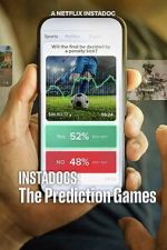 Watch Instadocs: The Prediction Games 123movies