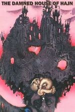 Watch The Damned House of Hajn 123movies