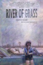 Watch River of Grass 123movies