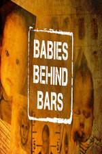 Babies Behind Bars