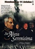 Watch His Most Serene Highness 123movies