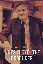 Watch Innes Lloyd: The Producer 123movies