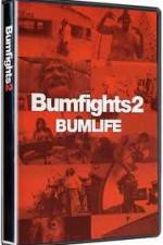 Bumfights 2: Bumlife