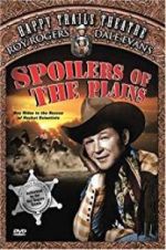 Watch Spoilers of the Plains 123movies