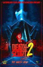 Watch Death-Scort Service Part 2: The Naked Dead 123movies