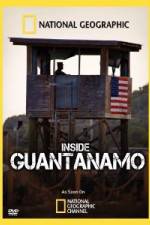 NationaI Geographic Inside the Wire: Guantanamo