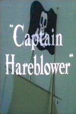 Captain Hareblower