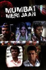 Watch Mumbai Meri Jaan 123movies