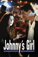 Watch Johnny\'s Girl 123movies