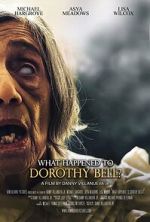 Watch What Happened to Dorothy Bell? 123movies