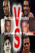 Pacquiao vs Bradley Undercard Fights