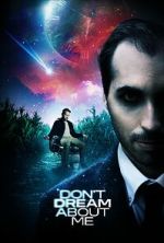 Watch Don\'t Dream About Me 123movies