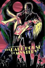 Watch The Dark House of Mystery 123movies