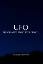 UFO The Greatest Story Ever Denied