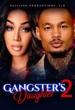 Gangster\'s Daughter 2