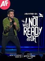 I Was Not Ready Da by Aravind SA