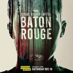 Serial Killer Capital: Baton Rouge (TV Special 2022)