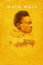 Watch Watu Wote: All of Us 123movies