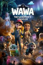 Watch Wawa: The Sandman\'s Kingdom 123movies
