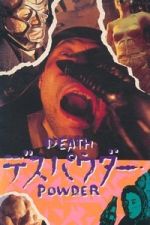 Watch Death Powder 123movies