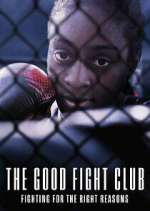 Watch The Good Fight Club 123movies